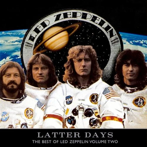 Latter Days Best of Led Zeppelin Volume Two Led Zeppelin Wiki Fandom