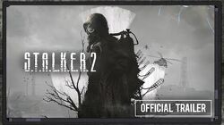 STALKER 2 Is Delayed to Q1 2024, Says Official Fact Sheet