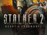 S.T.A.L.K.E.R. 2: Heart of Chornobyl