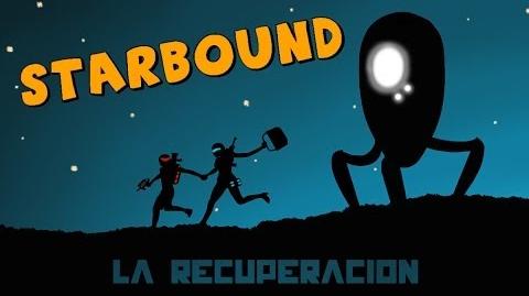 Starbound Beta en Español - Ep 10 - La recuperación