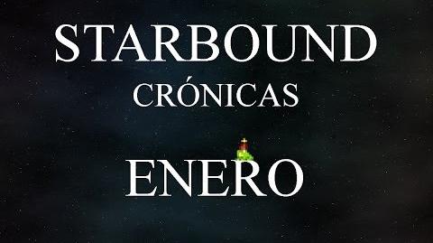 La crónica de Starbound - Enero de 2014