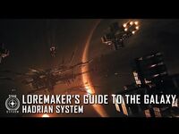 Star Citizen- Loremaker's Guide to the Galaxy - Hadrian System