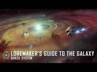 Star Citizen- Loremaker's Guide to the Galaxy - Gurzil System