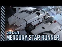 Star Citizen- Ship Shape - The Mercury Star Runner