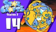 StarCrafts Season 2 Episode 14 DeathBall