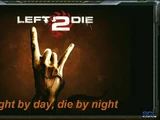 Left 2 Die
