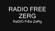 Radio Free Zerg