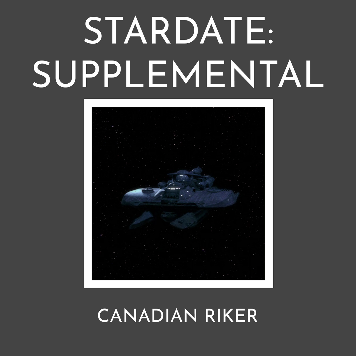 Canadian Riker Stardate Supplemental Wiki Fandom