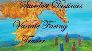 Stardust_Destinies_I_Variate_Facing_-_Fantasy_Fiction_(Official_Trailer)-0