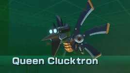Queen clucktron