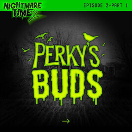 Perky’s Buds