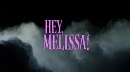 Hey Melissa