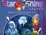 Starshine Legacy: Dark Cores mörka gåta