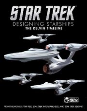 Designing Starships Kelvin Timeline