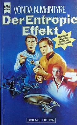 Der Entropie Effekt (The Entropy Effect) by Vonda N. McIntyre.