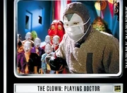 The Clown playing doctor