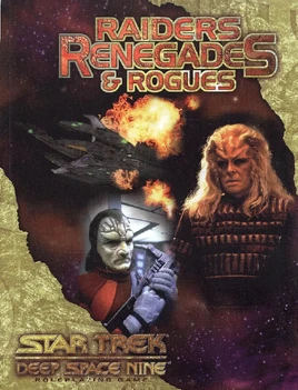 Raiders, Renegades and Rogues