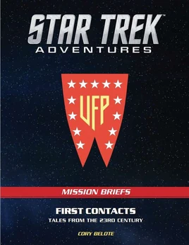 Mission Briefs First Contacts
