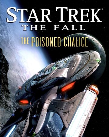 The Poisoned Chalice Memory Beta Non Canon Star Trek Wiki Fandom