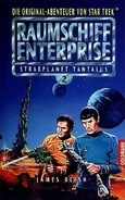 Reprinted German language translation of novelization in Strafplanet Tantalus.