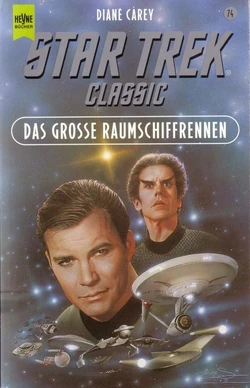 Das Grosse Raumschiffrennen (The Great Starship Race) by Diane Carey.