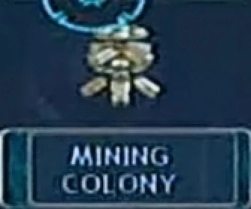 Mining colony