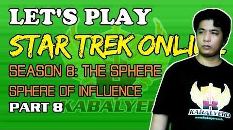 Let's Play STO Season 8 The Sphere - Episode 1 - Sphere Of Influence (Part 8)