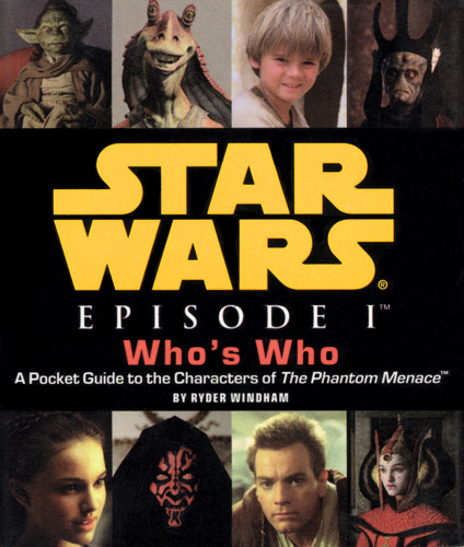 basketbal Veranderlijk kwaliteit Star Wars Episode I Who's Who: A Pocket Guide to the Characters of The  Phantom Menace | Wookieepedia | Fandom