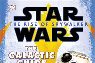 Star Wars: The Last Jedi: The Ultimate Guide | Wookieepedia