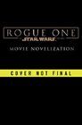 Rogue One Novelization Temp Cover