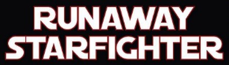 Runaway Starfighter appearance 