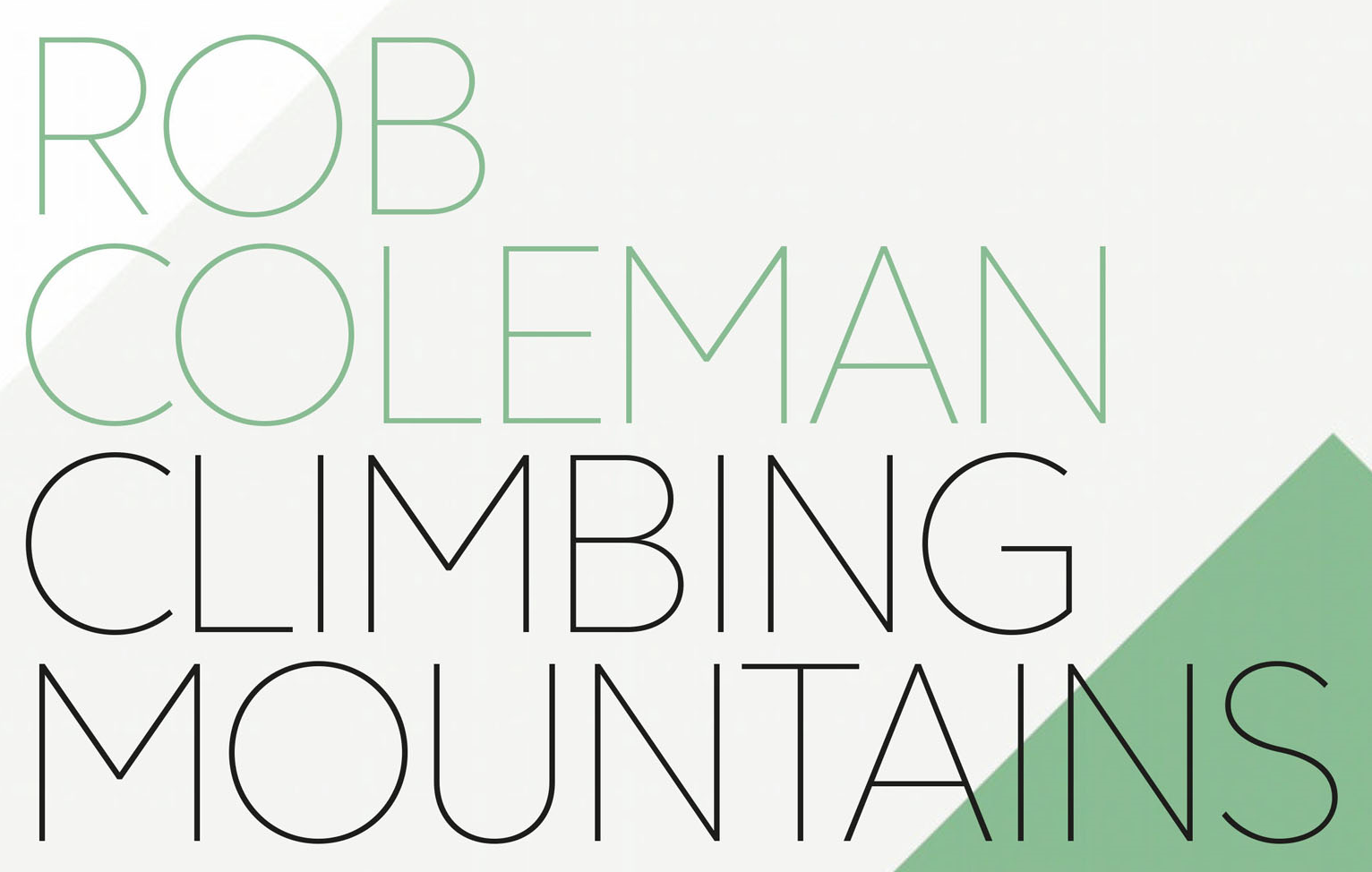 "Rob Coleman: Climbing Mountains" appearance in Common Appearance