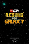 LEGOSWRebuildTheGalaxy.jpg (1.16 MB) Official reveal poster