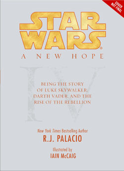 A New Hope The Princess The Scoundrel And The Farm Boy Wookieepedia Fandom A New Hope The Princess The Scoundrel And The Farm Boy Wookieepedia Fandom