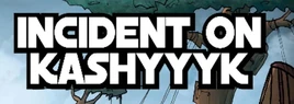 Incident on Kashyyyk