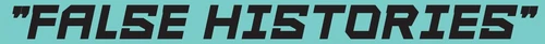 FalseHistories