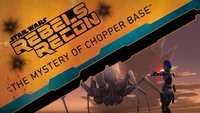 Rebels Recon 2.19 Inside The Mystery of Chopper Base