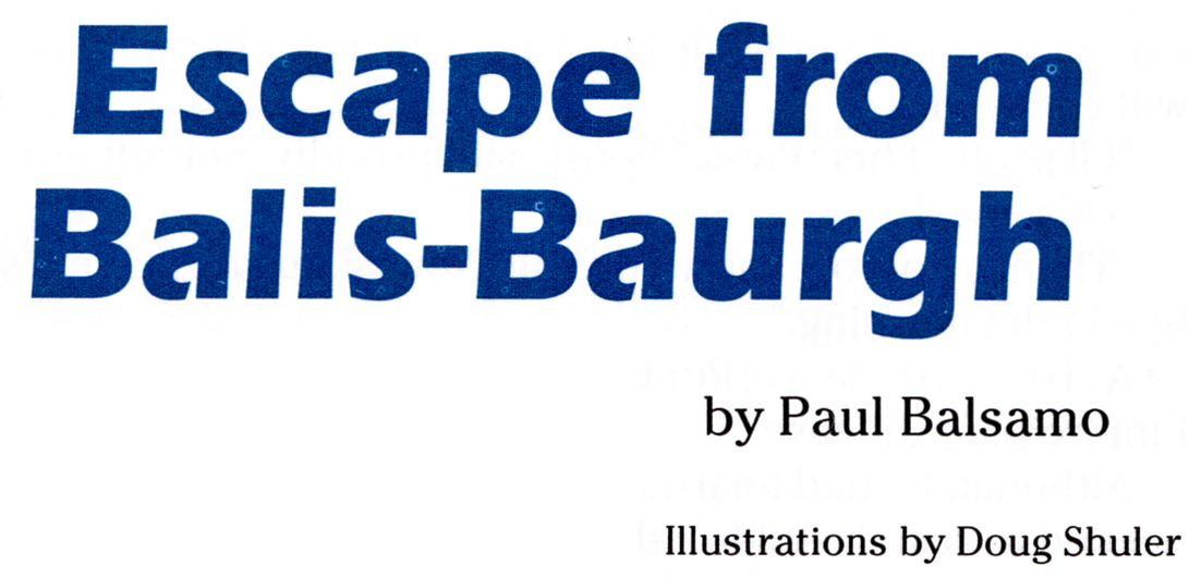 Escape from Balis-Baurgh appearance in Common Appearance