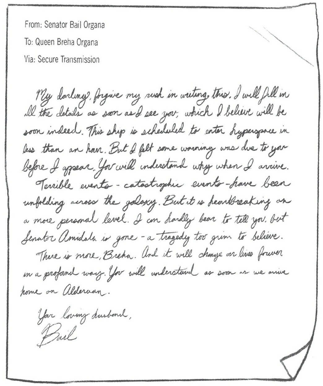 The letter, Breha received from Bail, prior to Leia's arrival.