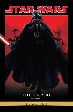 Star Wars Legends: The Empire Omnibus Vol. 1 | Wookieepedia | Fandom