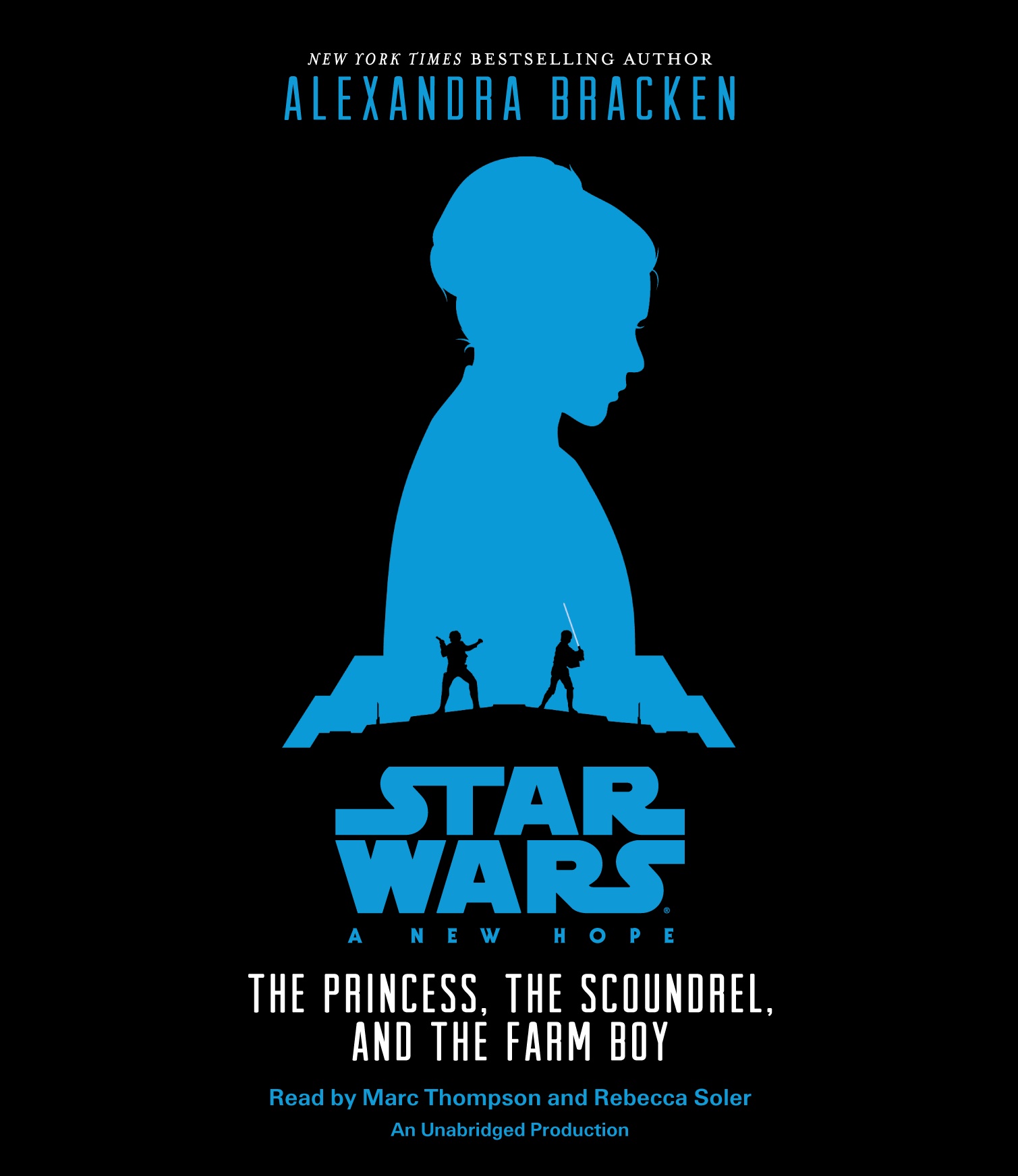 A New Hope: The Princess, the Scoundrel, and the Farm Boy (audiobook) appearance in Common Appearance