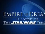 Empire of Dreams: The Story of the Star Wars Trilogy