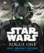 Czech cover for Rogue One: Velký obrazový průvodce