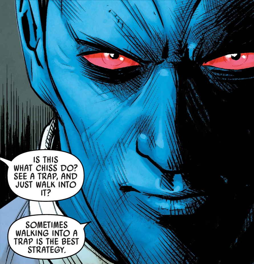 Thrawn believed traps could almost always be reversed on their initiators.