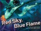 Red Sky, Blue Flame