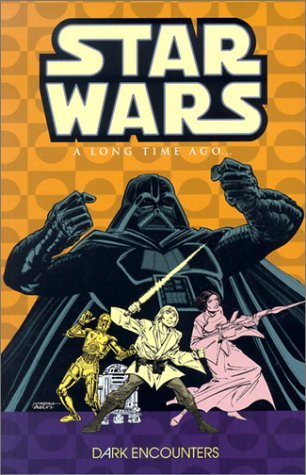 Star Wars: A Long Time Ago... Volume 2: Dark Encounters appearance 