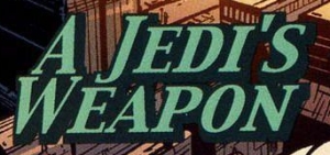 A Jedi's Weapon appearance in Common Appearance