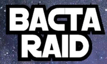 Bacta Raid