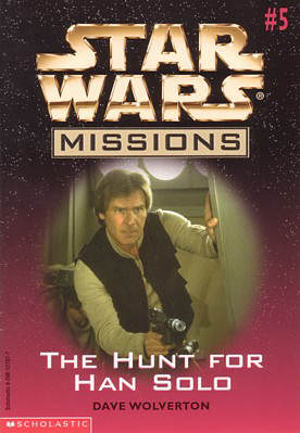 Star Wars Missions 5: The Hunt for Han Solo appearance 