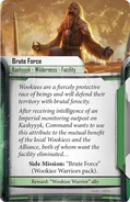 WookieeWarriorsAllyPack-BruteForce.png (217 KB) Brute Force
